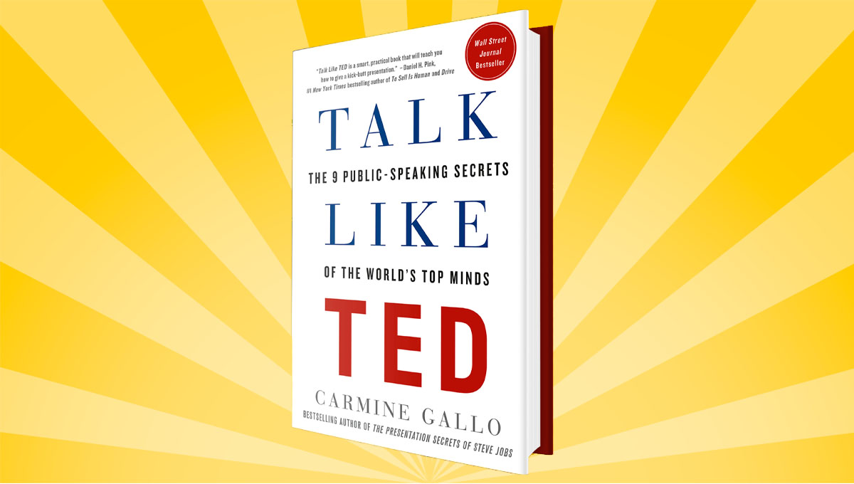 Talk Like Ted & Carmine Gallo