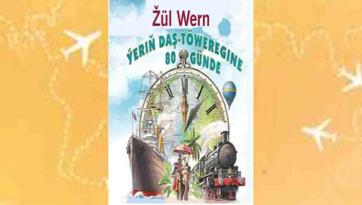 Ýeriň daş-töweregine 80 günde & Žül Wern